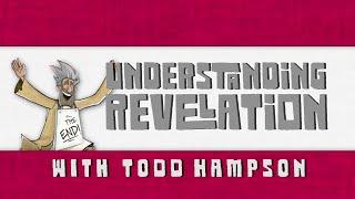 The Non-Prophet's Guide to the Book of Revelation with Todd Hampson