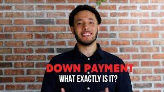 What Exactly is a Down Payment? | Home Qualified