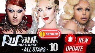 RUPAUL'S DRAG RACE ALL STARS 10   (NEW TEAS 🫖 AND SPOILERS)