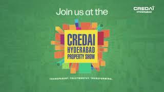 CREDAI Hyderabad Property Show 2024 | HITEC City, Kompally, and Nagole