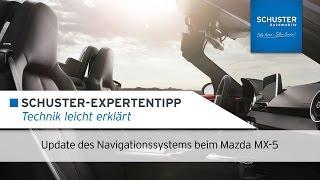 Update Navigationssystem Mazda MX-5 2015 (ND) - Schuster Automobile Tutorial