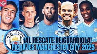 FICHAJES al RESCATE del MANCHESTER CITY para 2025 - los Refuerzos que Pidió Guardiola en el Mercado