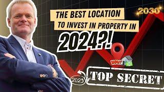 The BEST Location To Invest In Property In 2024?!