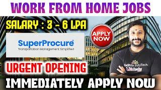 Work from Home jobs | Superprocure Requirement |  Latest Jobs 2024 | Today Job Vacancy in Tamil