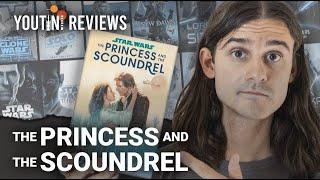 The Princess and the Scoundrel | A Youtini Review