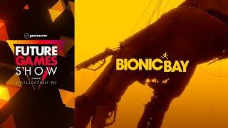 Bionic Bay Gameplay Trailer - Future Games Show Gamescom 2024