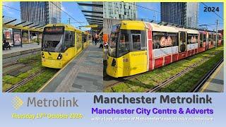 Manchester Metrolink: Manchester City Centre on Thursday 17th October 2024