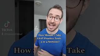 How To Take LSAT Practice Tests (3 vs 4 Sections)