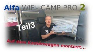 Alfa WiFi-CAMP PRO 2 Teil 3 Montagelösung auf dem Kastenwagen