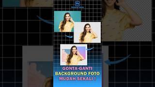 Ganti Background Foto || Tutorial Adobe Photoshop