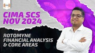 CIMA SCS | NOV 2024 || ROTOMYNE | FINANCIAL ANALYSIS & CORE AREAS