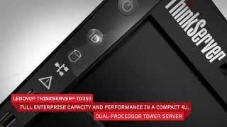 Lenovo ThinkServer TD350 Tour