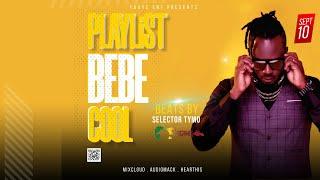 PLAYLiST BEBE COOL (Gagamel) - SELECTOR TYMO (Bebe Cool Nonstop)