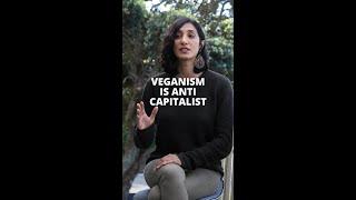 Veganism is anti-capitalist