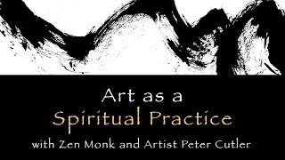 Art as Spiritual Practice