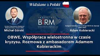 Rozmowa dyrektora BIRM Michała Górskiego z ambasadorem Adamem Kobierackim