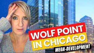 Wolf Point in Chicago - Chicago's Developments