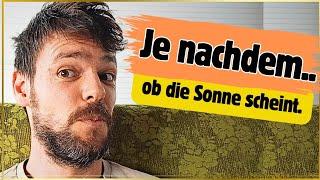 Diesen Ausdruck musst du kennen! | JE NACHDEM.. | Learn German with Conversation A2/B2