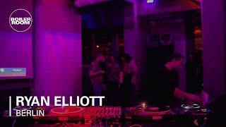 Ryan Elliott Boiler Room Berlin Dj Set