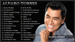 ALVARO TORRES EXITOS, EXITOS, EXITOS SUS MEJORES CANCIONES - ALVARO TORRES 30 GRANDES EXITOS