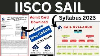 IISCO SAIL Syllabus 2023 | SAIL IISCO Admit card Download | IISCO Steel Plant Burnpur Syllabus 2023