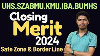 MDCAT 2024 Closing Merit: Safe Zone, Border Line: UHS/SZABMU/KMU/BUMHS/IBA