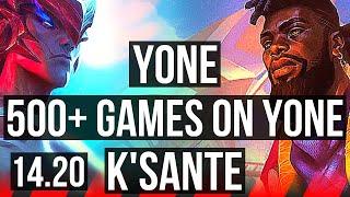 YONE vs K'SANTE (TOP) | 500+ games | EUW Master | 14.20