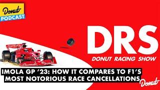 Imola GP ’23: How It Compares to F1’s Most Notorious Race Cancellations - Donut Racing Show #S2E16