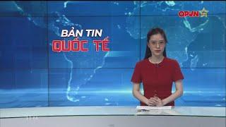 Bản tin quốc tế - International News 17-06-2024