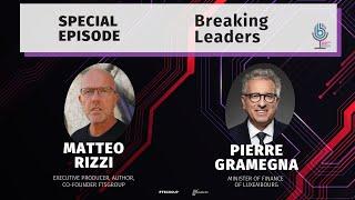 Breaking Banks Europe: Breaking Leaders with Minister Pierre Gramegna