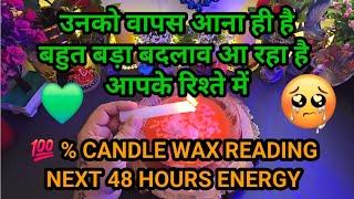 CANDLE WAX READING TODAY️HIS/HER CURRENT FEELINGS️TAROT CARD READING HINDI️NEXT 48 HOURS ENERGY