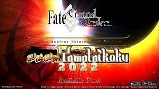 Fate/Grand Order - GUDAGUDA Yamataikoku 2022 - Now Available