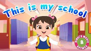 This is my School | School Rooms Rhyme for kids | Bindi's Music & Rhymes