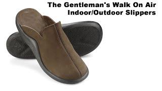 The Gentleman's Walk On Air Indoor/Outdoor Slippers