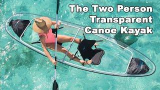 The Two Person Transparent Canoe Kayak