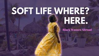 7 Soft Life Countries Black Women Move Abroad To ️