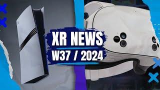 XR News, Sales, Releases (W37/24) Quest 3S Leak, PS5 Pro, Human Fall Flat VR, VisionOS 2