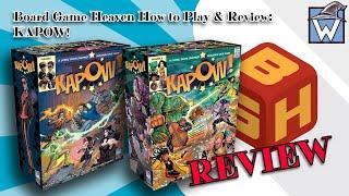 Board Game Heaven How To Play & Review 224: KAPOW! (Wise Wizard Games)