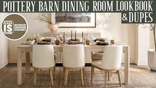 Pottery Barn Dining Room LOOKBOOK & New Dupes