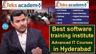 Teks Academy | Best software training institute in Hyderabad| Advanced IT Courses| iDream Campus