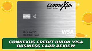 Connexus Credit Union Visa Business Card Review