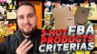 3 Main Amazon FBA HOT Products Criteria’s, MUST KNOW!