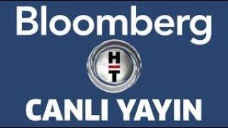 Bloomberg HT Canlı Yayın