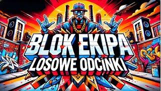Blok Ekipa losowa kompilacja #10 - bez intra!