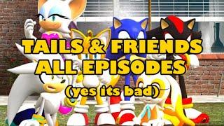 Tails & Friends – Season 1 & Season 2 (ALL EPISODES)