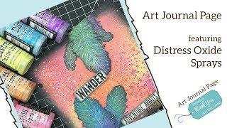 Art Journal Page | Distress Oxide Sprays | Wander - Adventure Awaits!