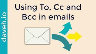 Sending emails to Multiple Recipients: the Difference Between To, Cc and Bcc