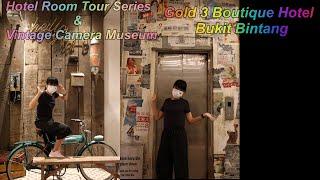 Gold 3 Boutique Hotel | Kuala Lumpur | Vintage Camera Museum | Hotel Room Tour Series 【Eng Sub】