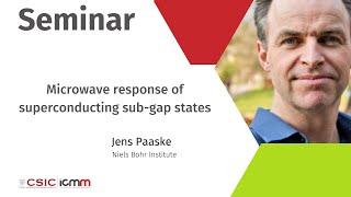 Jens Paaske: Microwave response of superconducting sub-gap states