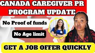 CANADA CAREGIVER PILOT PROGRAM 2024 UPDATE | GET A JOB OFFER